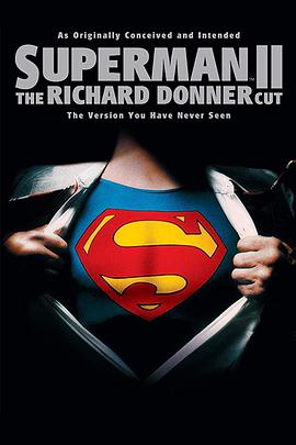 超人2：理查德·唐纳剪辑